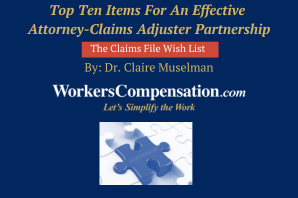 Top Ten Items for An Effective Attorney-Claims Adjuster Partnership