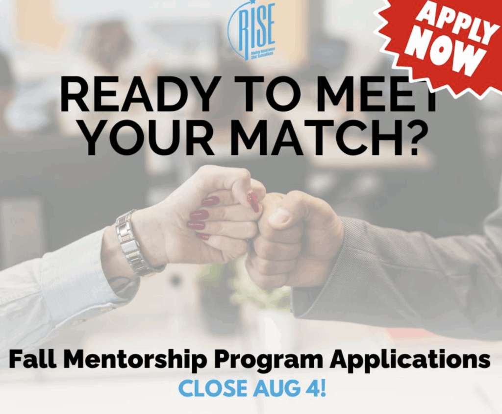 RISE Mentorship Program Accepting Fall 2025 Applicants Through August 4 ...
