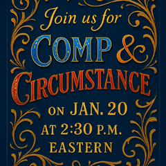 Comp & Circumstance — Jan. 20 at 2:30 p.m. Eastern