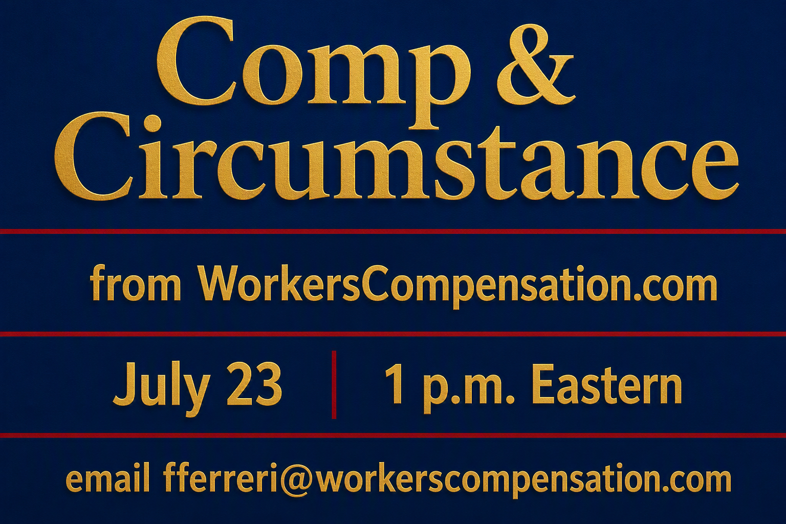 Comp & Circumstance — July 23 at 1 p.m. Eastern